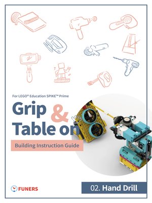 cover image of SPIKE Prime 02.Hand Drill Building Instruction Guide